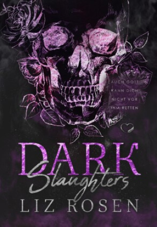 Livro Dark Slaughters Liz Rosen