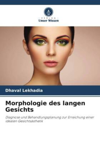 Kniha Morphologie des langen Gesichts 