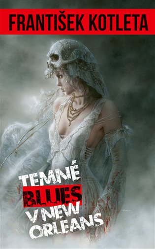Książka Temné blues v New Orleans František Kotleta