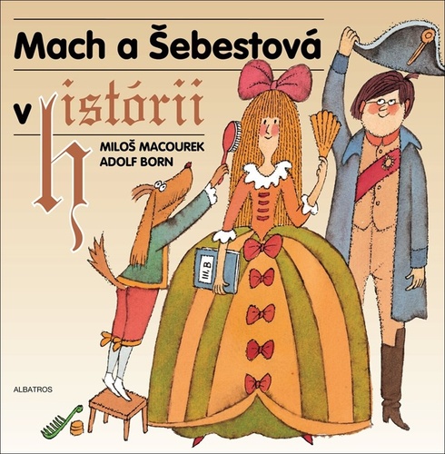 Kniha Mach a Šebestová v histórii Miloš Macourek