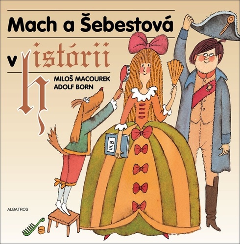 Książka Mach a Šebestová v histórii Miloš Macourek