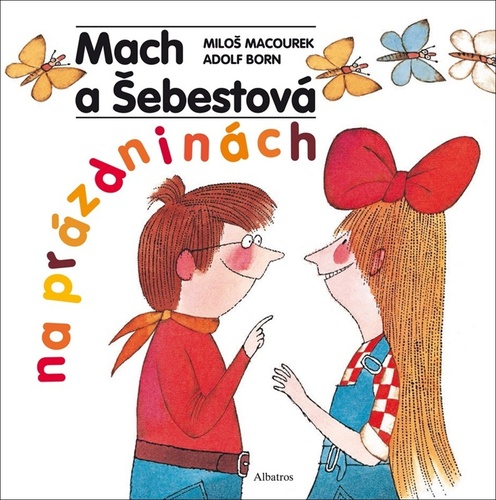 Knjiga Mach a Šebestová na prázdninách Miloš Macourek