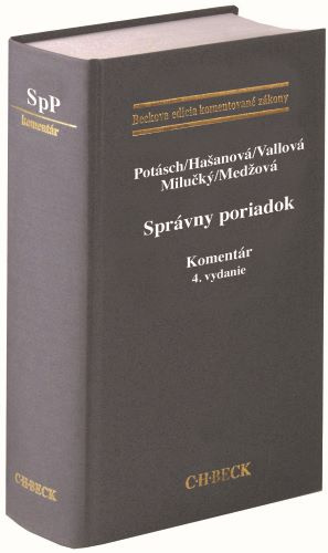 Book Správny poriadok. Komentár. - 4. vydanie Peter Potásch; Janka Hašanová; Jana Vallová; Jozef Milučký; Daniela Medžová