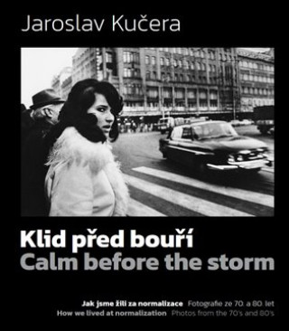 Kniha Klid před bouří Jaroslav Kučera