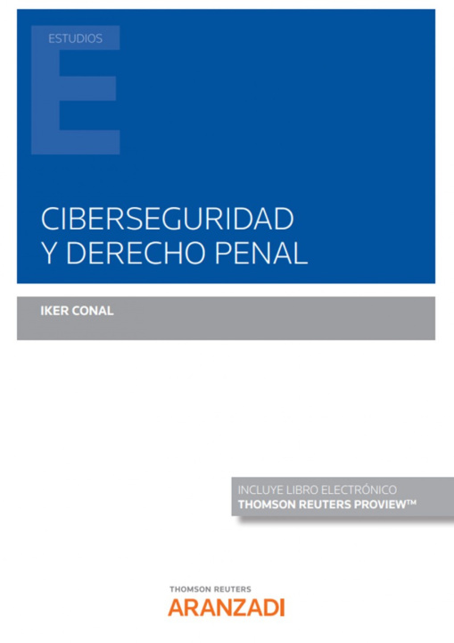 Knjiga CIBERSEGURIDAD Y DERECHO PENAL CONAL FUERTES