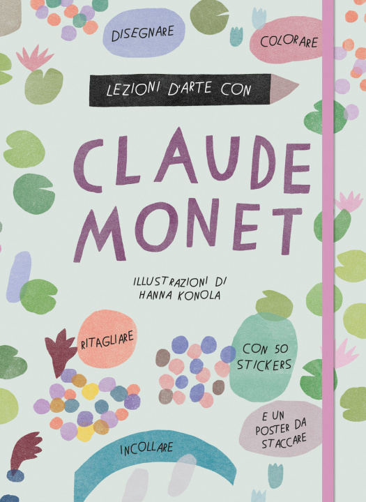 Kniha Lezioni d'arte con Claude Monet Katie Cotton