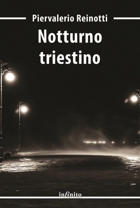 Kniha Notturno triestino Piervalerio Reinotti
