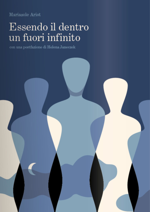 Knjiga Essendo il dentro un fuori infinito Mariasole Ariot