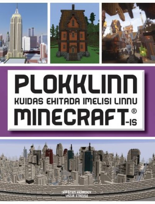 Kniha Plokklinn. kuidas ehitada imelisi linnu minecraft®-is Kirsten Kearney