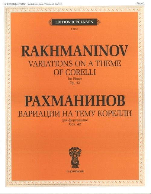 Pubblicazioni cartacee Вариации на тему Корелли. Соч. 42. Для фортепиано Sergej Rakhmaninov