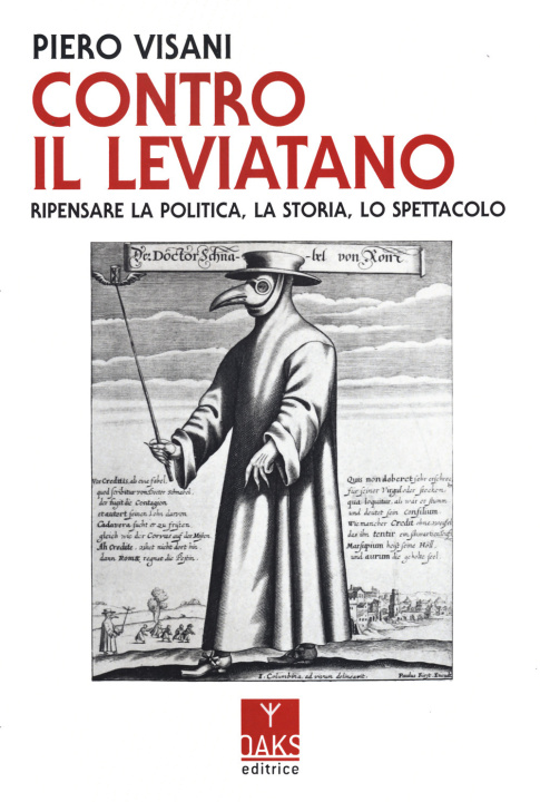Kniha Contro il Leviatano. Ripensare la politica, la storia, lo spettacolo Piero Visani
