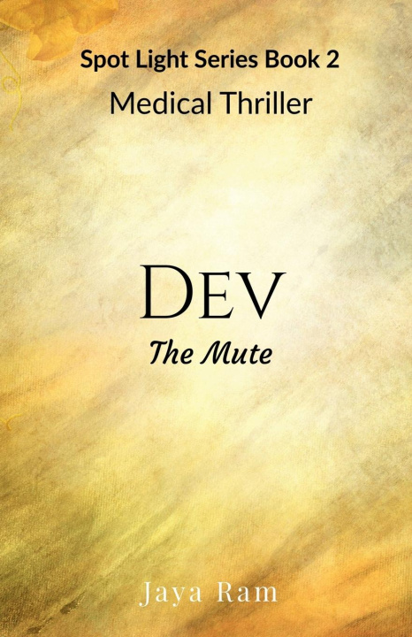 Knjiga Dev the Mute Jaya Ram