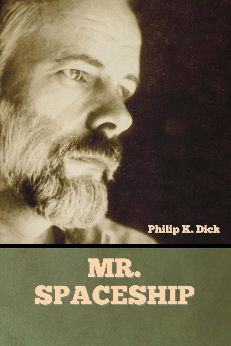 Knjiga Mr. Spaceship Philip K. Dick