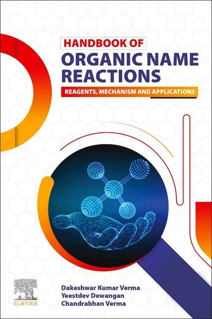 Kniha Handbook of Organic Name Reactions Dakeshwar Kumar Verma