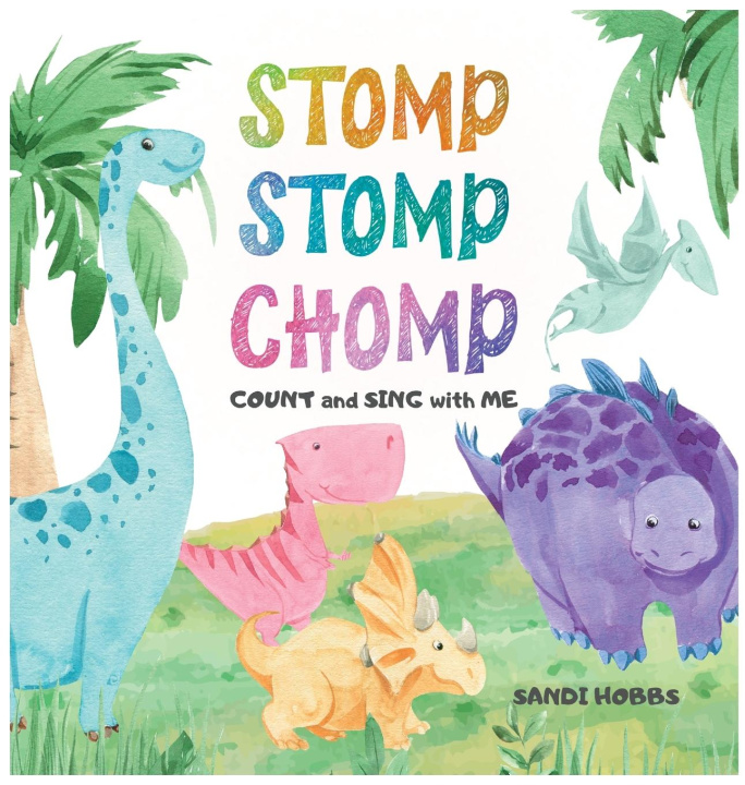 Knjiga Stomp Stomp Chomp Sandi Hobbs