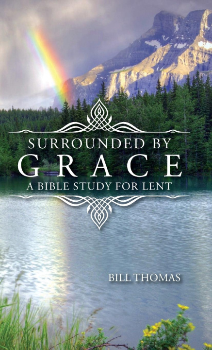 Knjiga Surrounded by Grace Bill Thomas