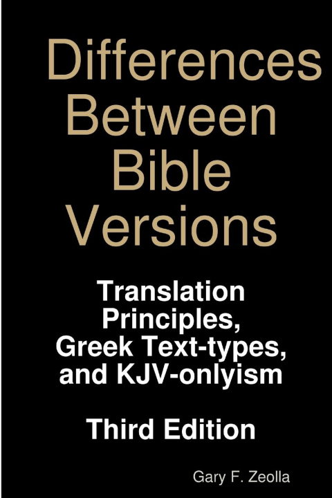 Knjiga Differences Between Bible Versions Gary F. Zeolla