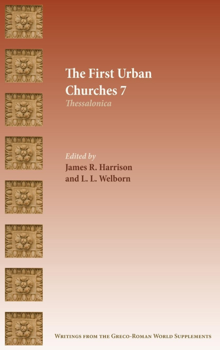 Knjiga The First Urban Churches 7 L. L. Welborn