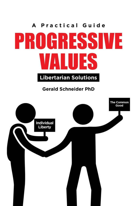 Knjiga Progressive Values Gerald Schneider PhD