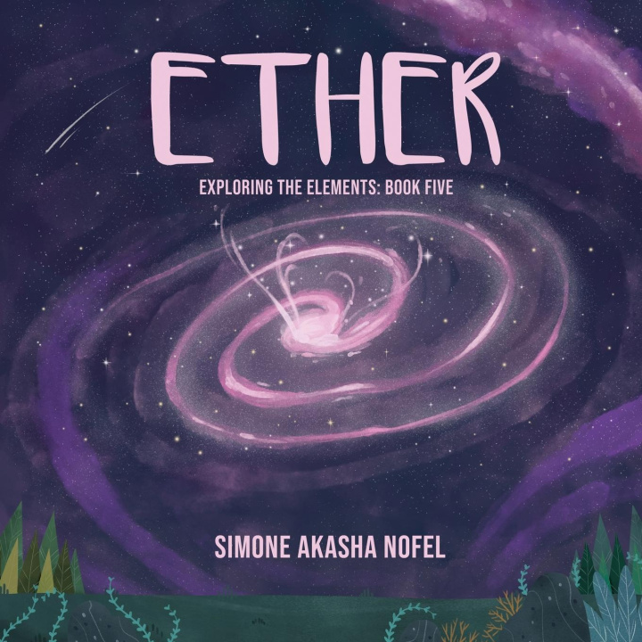 Knjiga Ether Simone Akasha Nofel