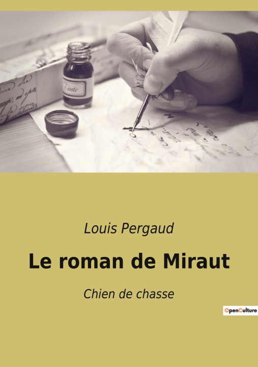Buch Le roman de Miraut Pergaud