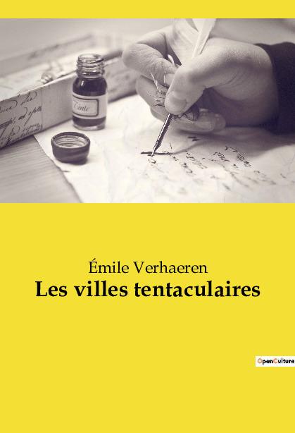 Knjiga Les villes tentaculaires Verhaeren