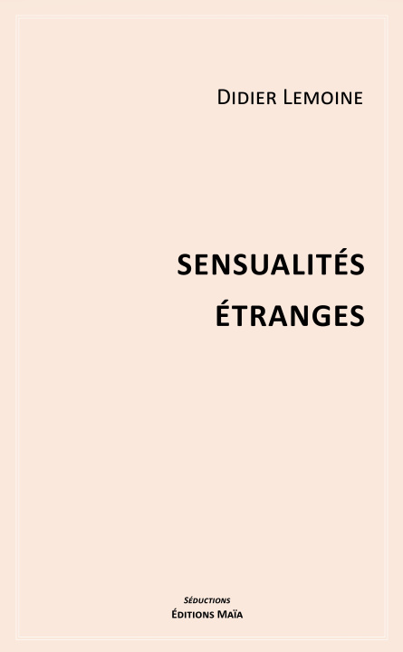 Knjiga Sensualités étranges Lemoine