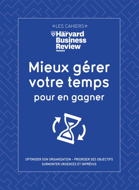 Knjiga Mieux gérer votre temps pour en gagner 