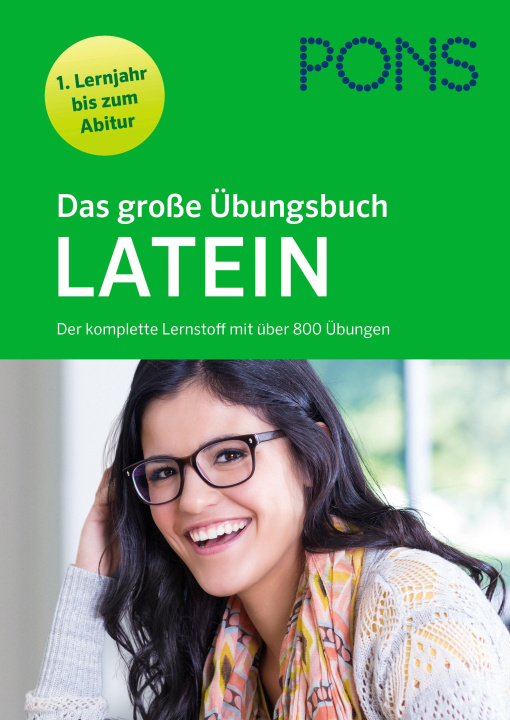 Kniha PONS Das große Übungsbuch Latein 1. Lernjahr bis Abitur 