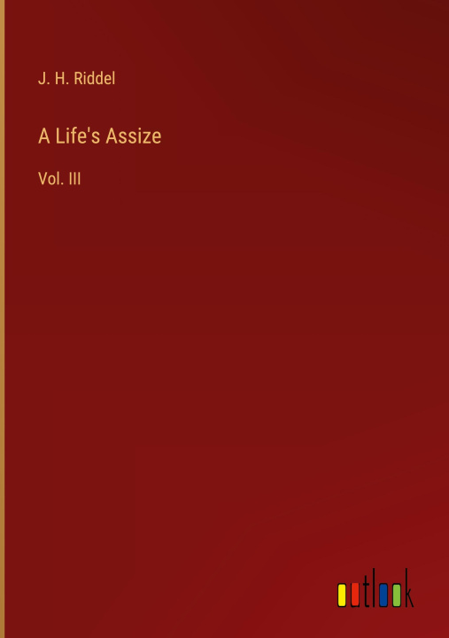Boek A Life's Assize J. H. Riddel