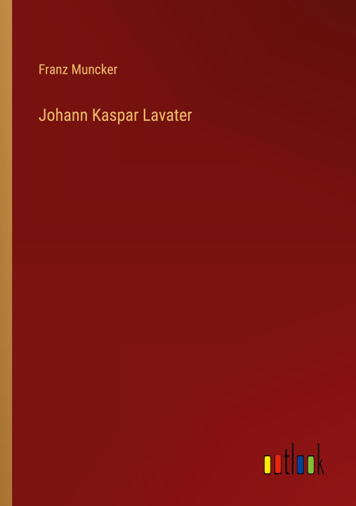 Könyv Johann Kaspar Lavater 