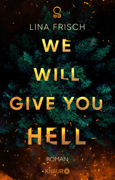 Knjiga We Will Give You Hell Lina Frisch