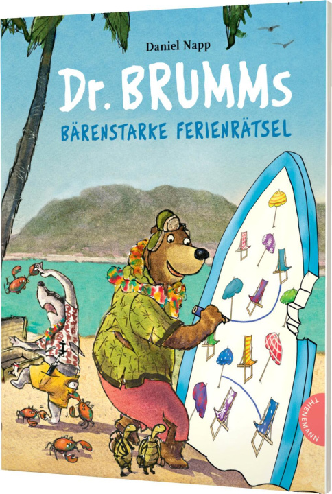 Kniha Dr. Brumm: Dr. Brumms bärenstarke Ferienrätsel Silke Reimers