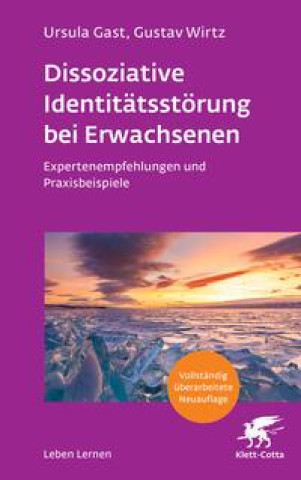 Kniha Dissoziative Identitätsstörung bei Erwachsenen (2. Aufl.) (Leben Lernen, Bd. 342) Gustav Wirtz