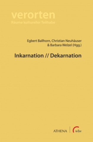 Könyv Inkarnation // Dekarnation Christian Neuhäuser