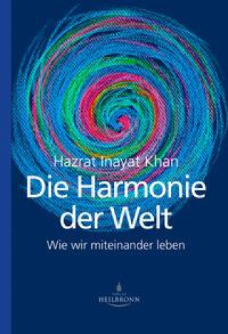 Buch Die Harmonie der Welt Inayatiyya Schweiz