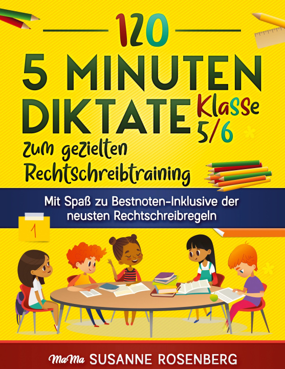 Könyv 120 5 Minuten Diktate Klasse 5/6 zum gezielten Rechtschreibtraining MaMa Verlag