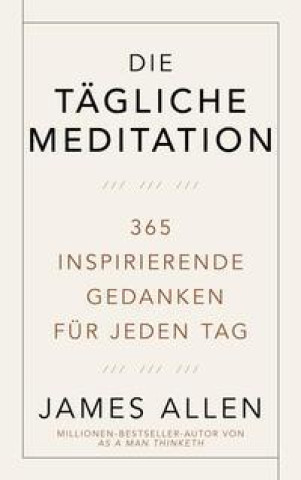 Kniha Die tägliche Meditation 