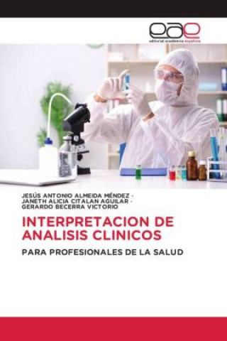 Kniha INTERPRETACION DE ANALISIS CLINICOS Janeth Alicia Citalan Aguilar