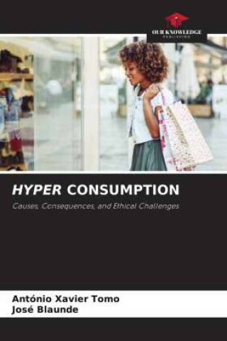 Knjiga HYPER CONSUMPTION António Xavier Tomo