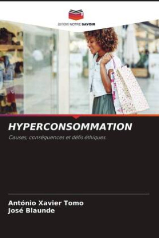 Knjiga HYPERCONSOMMATION António Xavier Tomo