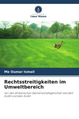 Knjiga Rechtsstreitigkeiten im Umweltbereich Me Oumar Ismail