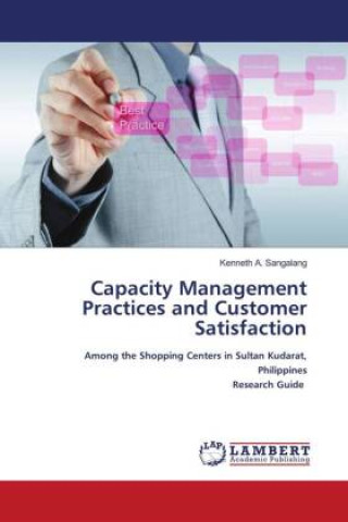 Carte Capacity Management Practices and Customer Satisfaction 