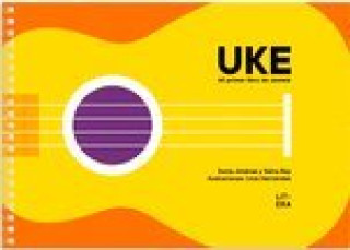 Knjiga UKE. Mi primer libro de ukelele Sonia Jiménez