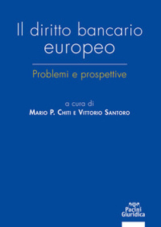 Книга diritto bancario europeo Chiti