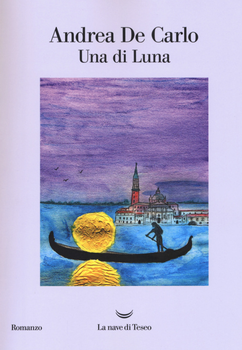 Kniha Una di Luna Andrea De Carlo