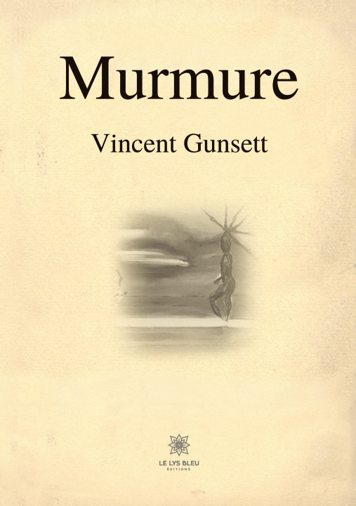 Knjiga Murmure Vincent Gunsett