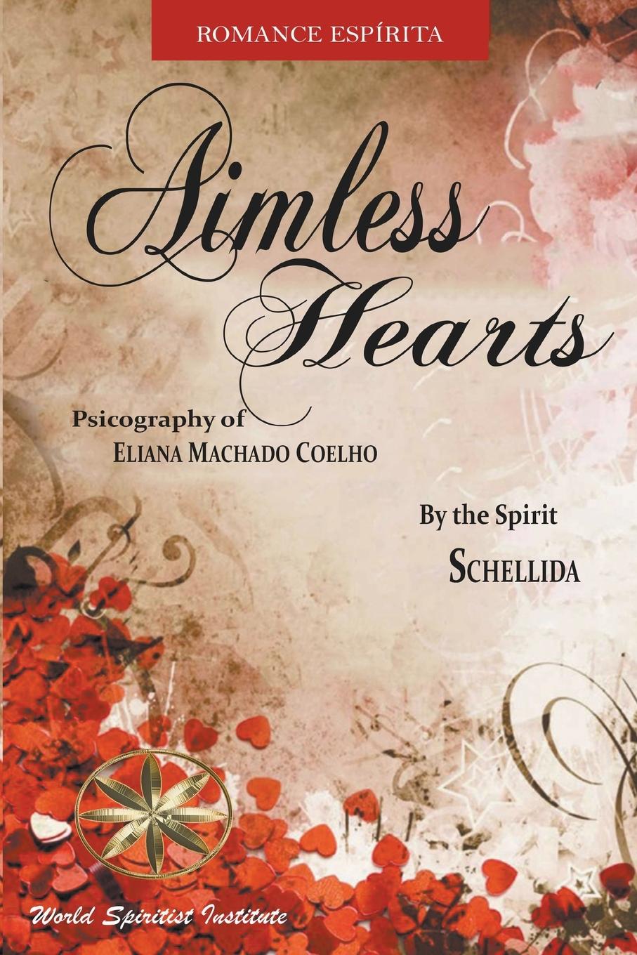 Knjiga Aimless Hearts By the Spirit Schellida