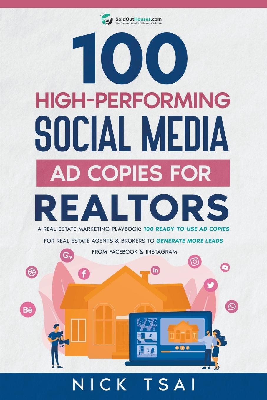 Kniha 100 High-Performing Social Media Ad Copies For Realtors 