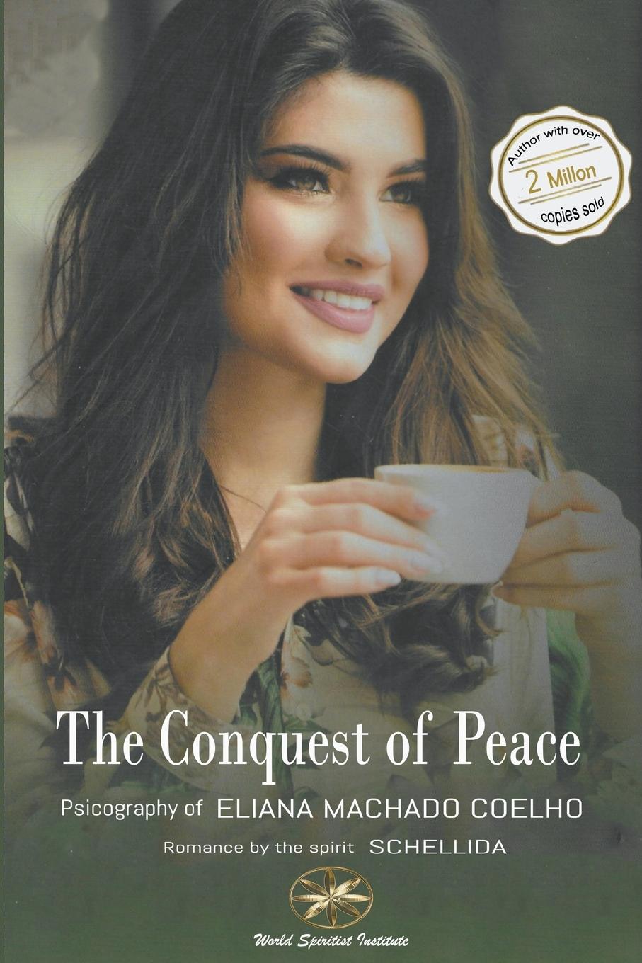 Knjiga The Conquest of Pease By the Spirit Schellida